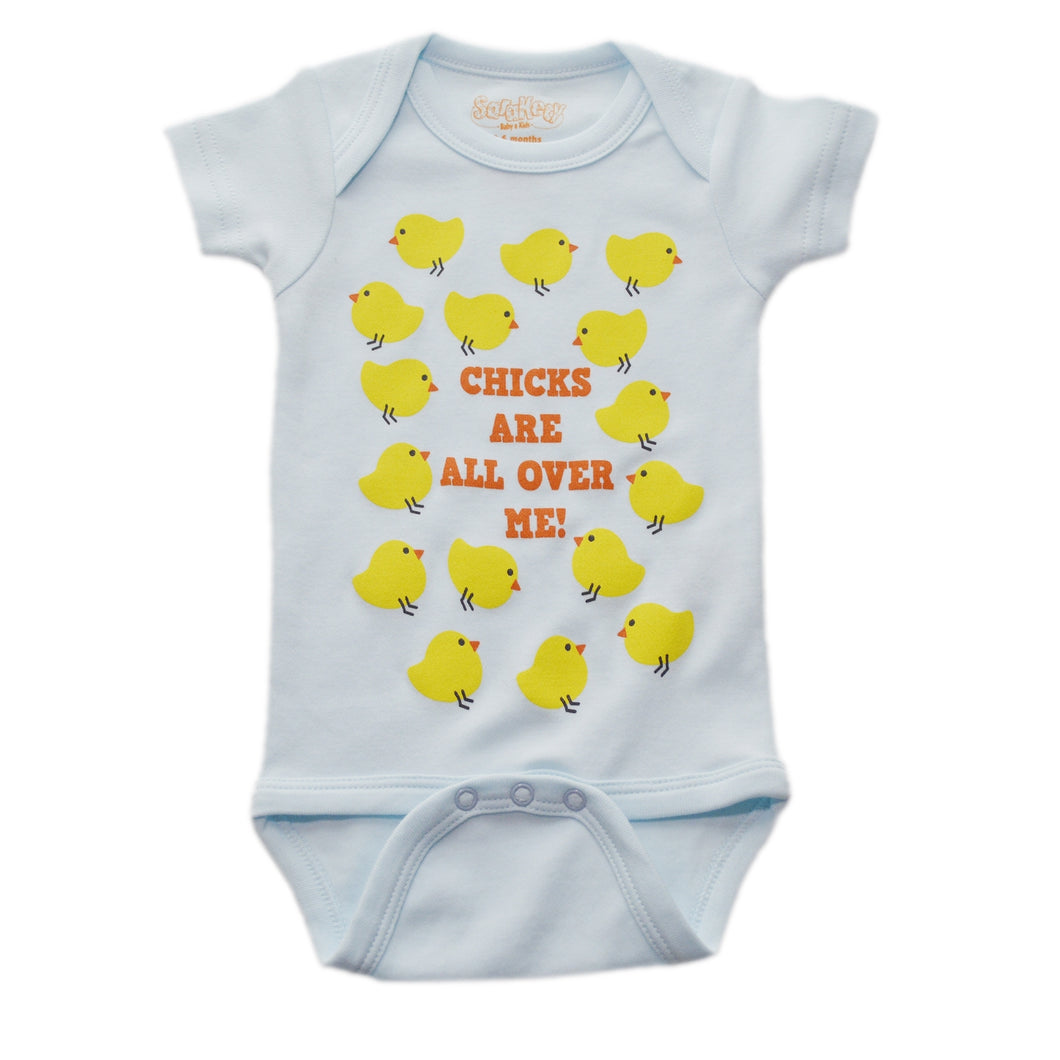 Chicks Are All Over Me Onesie